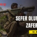 Sefer Olur Ama Zafer Asla – Tanıtım