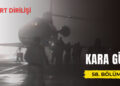 Kara Gün – Tanıtım